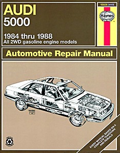 Book: Audi 5000 - all 2WD gasoline engine models (1984-1988) - Haynes Repair Manual