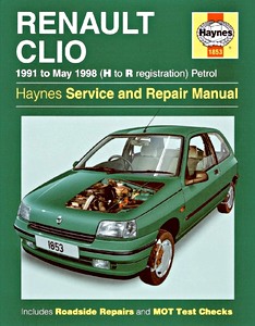 Książka: Renault Clio - Petrol (1991 - May 1998) - Haynes Service and Repair Manual