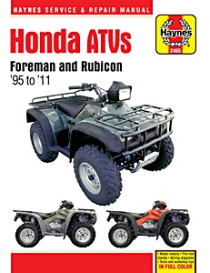 Boek: Honda TRX 400, TRX 450, TRX 500 Foreman / Rubicon ATVs (1995-2011) - Haynes Service & Repair Manual