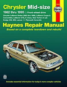 Livre: Chrysler / Dodge Mid-Size - Front-wheel drive (1982-1995) - Haynes Repair Manual