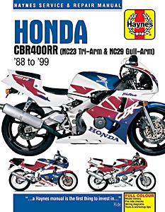 Livre : Honda CBR 400 RR Fours (NC23 Tri-Arm & NC29 Gull-Arm) (1988-1999) - Haynes Service & Repair Manual