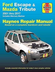 Książka: Ford Escape / Mazda Tribute / Mercury Mariner (2001-2017) (USA) - Haynes Repair Manual