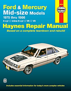 Book: Ford, Mercury & Lincoln Mid-size Models - 4-cyl, inline 6-cyl, V6, V8 (1975-1986) (USA) - Haynes Repair Manual