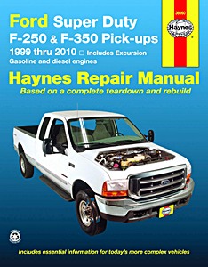 Livre : Ford F-250 and F-350 Super Duty Pick-ups & Excursion (1999-2010) - Gasoline and diesel engines - Haynes Repair Manual