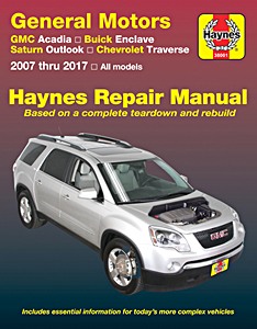 Książka: GMC Acadia / Chevrolet Traverse (2007-2017)