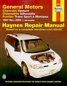 Książka: Chevrolet Venture / Oldsmobile Silhouette / Pontiac Trans Sport & Montana (1997-2005) - Haynes Repair Manual