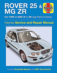Boek: Rover 25 & MG ZR - Petrol & Diesel (Oct 1999 - 2006) - Haynes Service and Repair Manual
