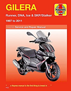 Boek: Gilera Runner, DNA, Ice & SKP / Stalker (1997-2011) - Haynes Owners Workshop Manual