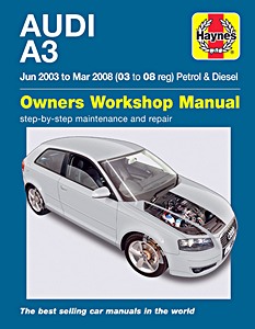 Książka: Audi A3 - Petrol & Diesel (Jun 2003 - Mar 2008) - Haynes Service and Repair Manual