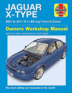 Book: Jaguar X Type - Petrol & Diesel (2001-2011) - Haynes Service and Repair Manual