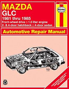 Mazda GLC (1981-1985) | Haynes Auto Repair Manual (61011)