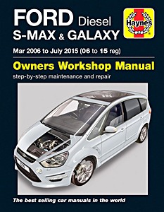 Buch: Ford Galaxy & S-Max - Diesel (Mar 2006 - July 2015) - Haynes Service and Repair Manual