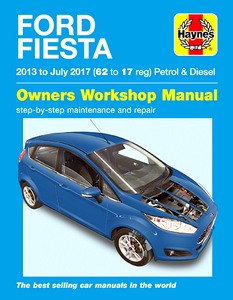 Buch: Ford Fiesta - Petrol & Diesel (2013 - July 2017) - Haynes Service and Repair Manual