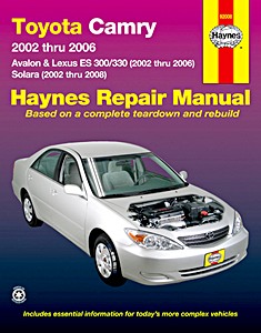 Book: Toyota Camry, Avalon, Solara / Lexus ES 300, ES 330 (2002-2008) (USA) - Haynes Repair Manual