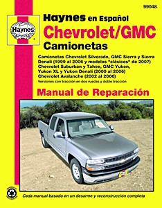 Boek: Camionetas Chevrolet / GMC - 4x2 y 4x4 (1999-2006) - Haynes Manual de Reparación