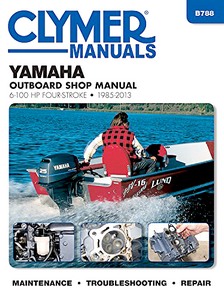 Boek: [B788] Yamaha 6-100 hp 4-Stroke Outb (1985-2013)