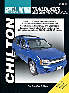 Livre : Chevrolet TrailBlazer / GMC Envoy / Oldsmobile Bravada - 4.2 L, 5.3 L and 6.0 L engines (2002-2009) - Chilton Repair Manual