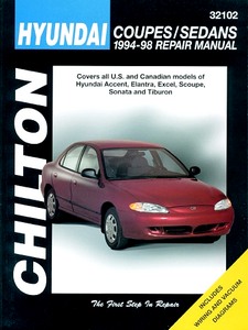 Książka: Hyundai Coupes / Sedans - Accent, Elantra, Excel, Scoupe, Sonata and Tiburon (1994-1998) (USA) - Chilton Repair Manual
