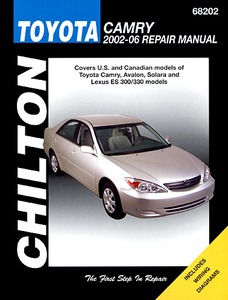 Buch: Toyota Camry, Avalon, Solara / Lexus ES 300, ES 330 (2002-2006) (USA) - Chilton Repair Manual