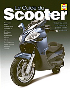 Boek: Le Guide du Scooter - Tout ce que vous devez savoir pour goûter aux joies du scooter 