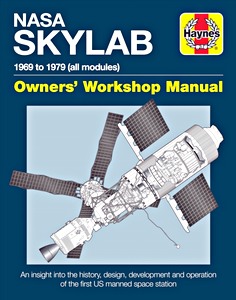 Książka: NASA Skylab Manual (1969-1979) - An insight into the history, design, development and operation (Haynes Space Manual)