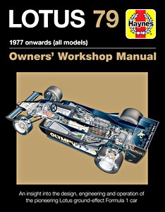 Book: Lotus 79 Manual (1977 onwards) - An insight into the design, engineering and operation 