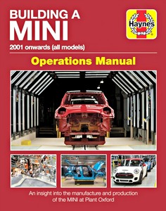 Książka: Building a Mini: Operations Manual (2001 onwards) - An insight into the manufacture and production of the Mini 