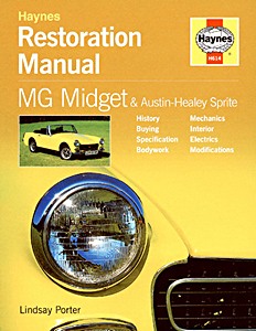 Livre : Austin-Healey Sprite & MG Midget - Haynes Restoration Manual