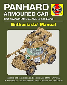 Buch: Panhard Armoured Car Manual - AML 60, AML 90 and Eland (1961 onwards) (Haynes Military Manual)