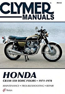 Livre : Honda CB 350, CB 400, CB 500, CB 550 SOHC Fours (1971-1978) - Clymer Motorcycle Service and Repair Manual