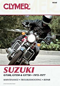 Buch: Suzuki GT 380, GT 550 & GT 750 Triples (1972-1977) - Clymer Motorcycle Service and Repair Manual