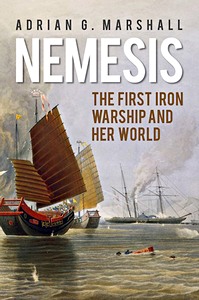 Cover book Nemesis : The First Iron Warship and Her World
