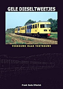 Book: Gele Dieseltweetjes - Verbouwd maar vertrouwd