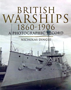 Cover book British Warships 1860-1906 - A Photographic Record