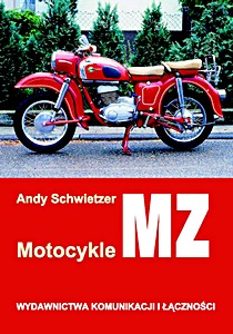 Omslag van het boek: Motocykle MZ od 1950 roku | WKŁ