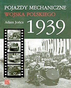Couverture livre Pojazdy mechaniczne Wojska Polskiego 1939