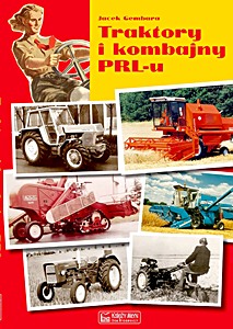 Portada del libro: Traktory i kombajny PRL-u