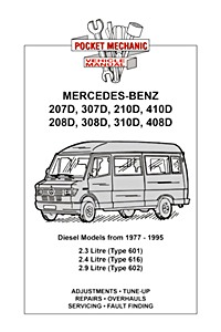 Mercedes-Benz 207D, 208D, 210D, 307D, 308D, 408D, 410D (T1 Series) - 2.3, 2.4 and 2.9 litre diesel engines | Pocket Mechanic Manual | Russek