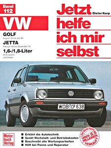 Livre : VW Golf II 1.6/1.8 (8/1983-7/1991) / Jetta II 1.6/1.8 (2/1984-12/1991) - Jetzt helfe ich mir selbst