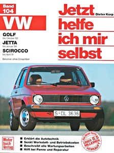 Buch: [JH 104] VW Golf (<83), Jetta (<84), Scirocco (<81)