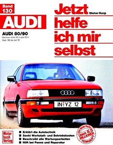 Boek: Audi 80, 90 - Benziner ohne 16V und 20V (9/1986-7/1991) - Jetzt helfe ich mir selbst