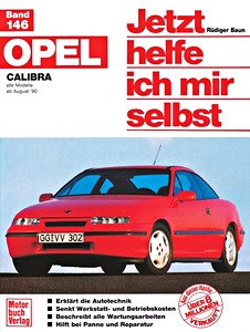Book: Opel Calibra - alle Modelle (8/1990-7/1997) - Jetzt helfe ich mir selbst