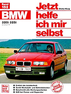 Book: BMW 3er-Reihe (E36) - 320i, 325i (01/1991-1998) - Jetzt helfe ich mir selbst