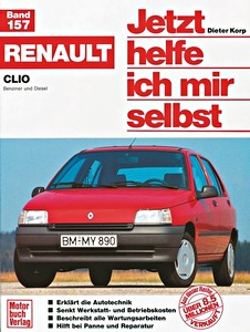 Książka: Renault Clio - Benzin- und Dieselmotoren (1/1991-9/1998) - Jetzt helfe ich mir selbst