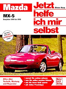 Książka: Mazda MX 5 (1989-1998) - Jetzt helfe ich mir selbst