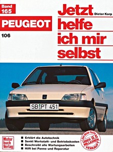 Książka: Peugeot 106 - Benzin- und Dieselmotoren (9/1991-6/1996) - Jetzt helfe ich mir selbst