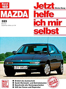 Buch: Mazda 323 - Benziner (9/1989-7/1994) - Jetzt helfe ich mir selbst