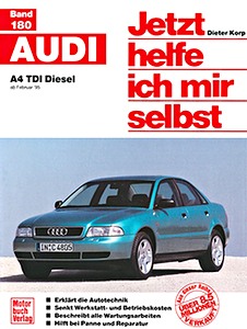 Boek: Audi A4 - TDI Diesel (2/1995-6/1998) - Jetzt helfe ich mir selbst