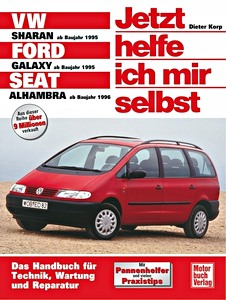 Boek: VW Sharan / Ford Galaxy / Seat Alhambra - Benzin- und Dieselmotoren (ab 1995) - Jetzt helfe ich mir selbst