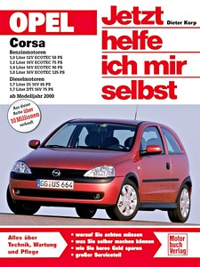 Book: Opel Corsa C - Benzin- und Dieselmotoren (2000-2006) - Jetzt helfe ich mir selbst